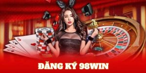 Đăng ký 98Win